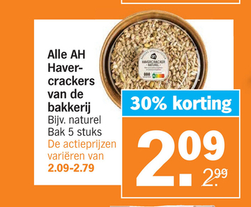 Aanbieding: AH Haver- crackers van de bakkerij Bijv . naturel Bak stuks De actieprijzen variëren van
