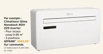 Offre: Climatiseur Qlima Monoblock WDH 229 inverter
