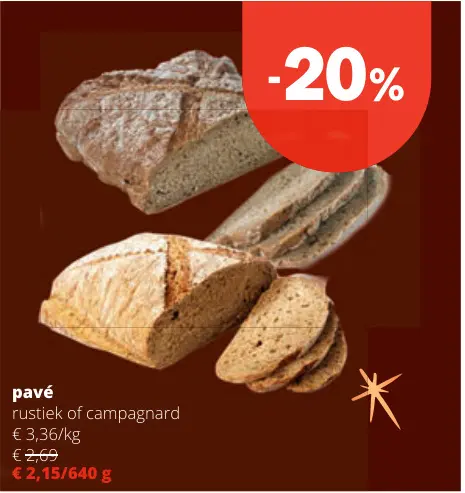 Promotie: Pavé rustiek of campagnard