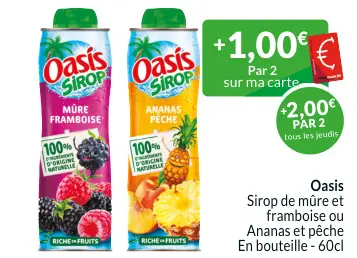 Offre: Sirop de mûre et framboise ou Ananas et pêche