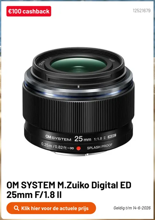 Promotie: M.Zuiko Digital ED 25mm F/1.8 II