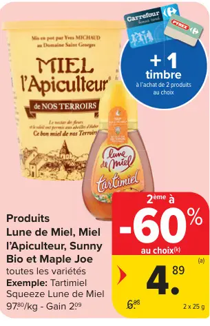Offre: Produits Lune de miel, Miel l'Apiculteur, Sunny bio et maple joe
