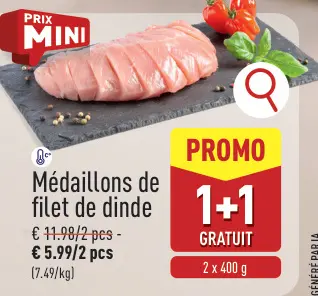 Offre: Médaillons de filet de dinde