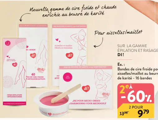 Offre: La gamme épilation et rasage Dí!