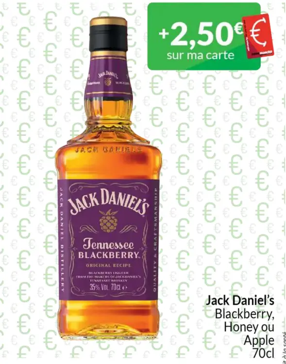 Offre: Jack Daniel's Blackberry, Honey ou Apple