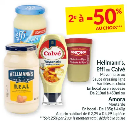 Offre: Hellmann's, Effi, Calvé ou Amora