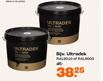 Aanbieding: Bijv. Ultradek RAL9010 of RAL9003