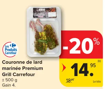Offre: Couronne de lard marinée Premium Grill