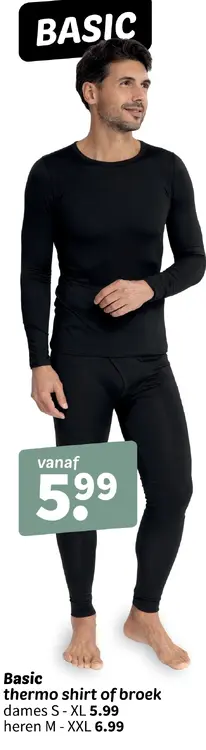 Promotie: Thermo shirt of broek