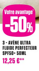 Offre: Avène Eau Thermale Ultra Fluide Perfecteur IP50+ 50ml