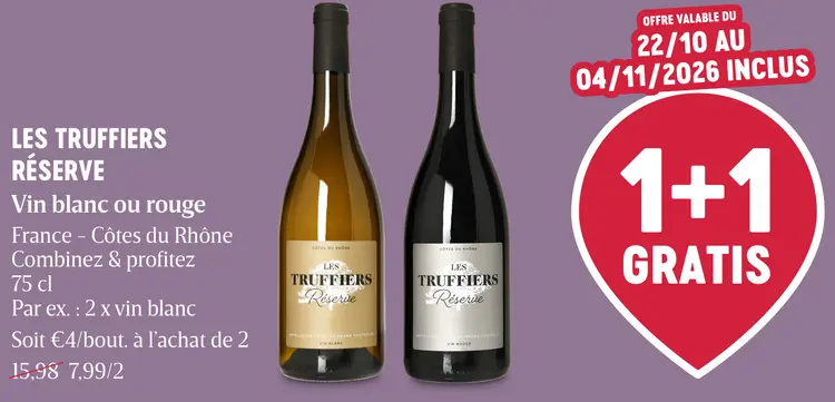 Offre: Les Truffiers Réserve Vin blanc ou rouge