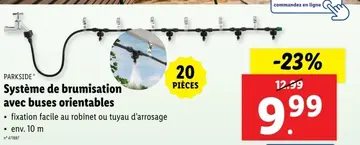 Offre: Système de brumisation avec buses orientables