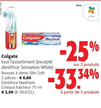 Offre: Colgate tout l'assortiment