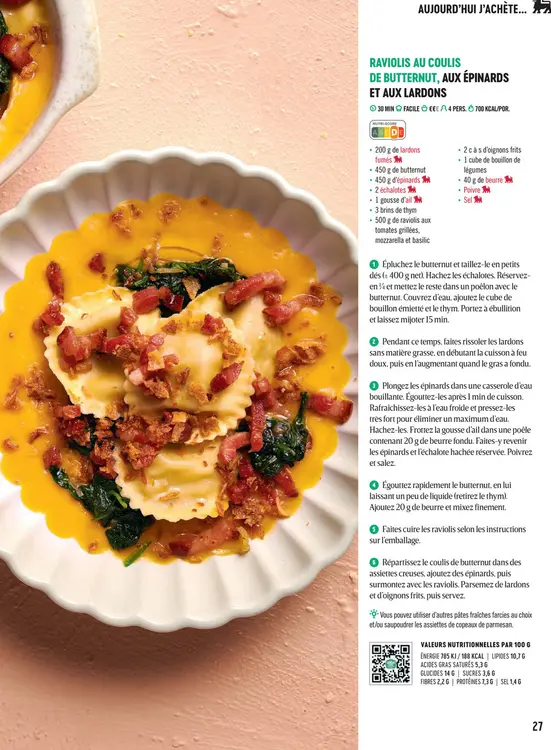 Offre: Raviolis au coulis de butternut, aux épinards