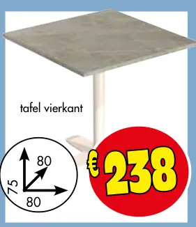 Promotie: tafel vierkant