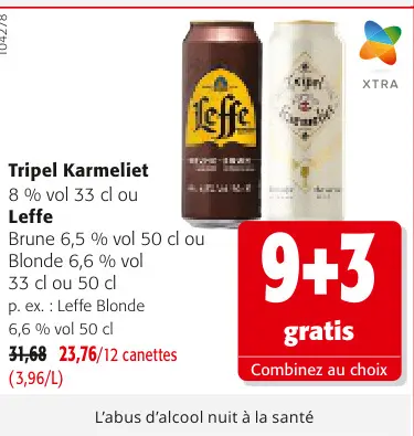 Offre: Tripel Karmeliet ou Leffe