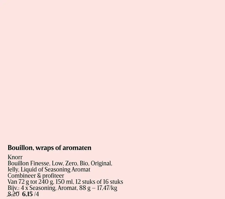 Promotie: Bouillon, wraps of aromaten