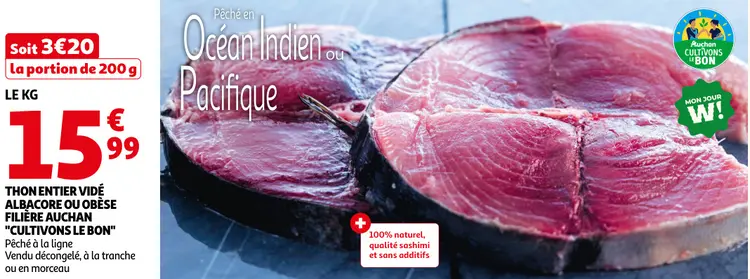 Promotie: Thon entier vidé albacore ou obese