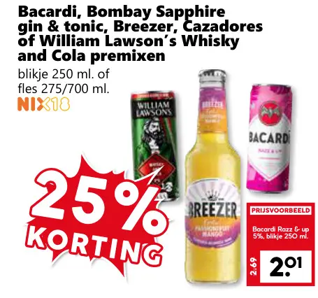 Aanbieding: Bacardi, Bombay Sapphire gin & tonic, Breezer, Cazadores of William Lawson's Whisky and Cola premixen
