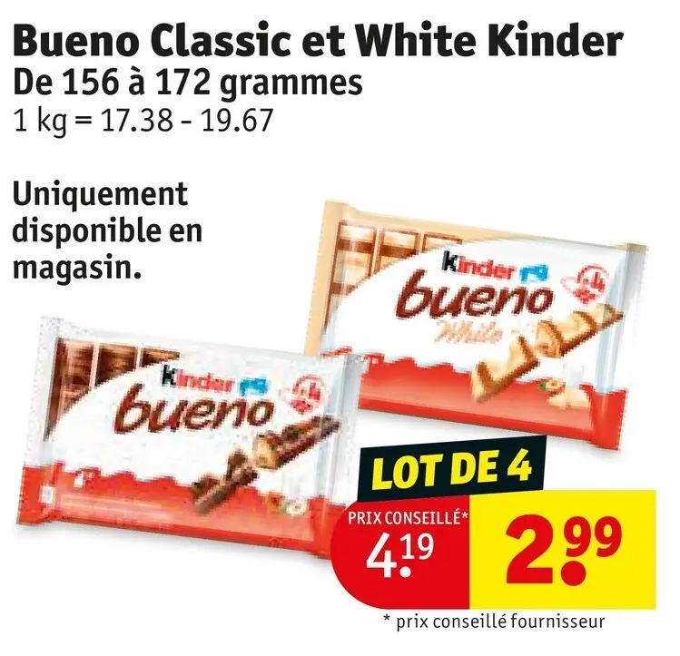 Offre: Bueno Classic et White Kinder