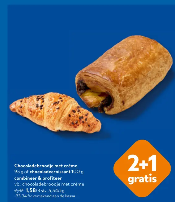 Promotie: Chocoladebroodje met crème of chocoladecroissant