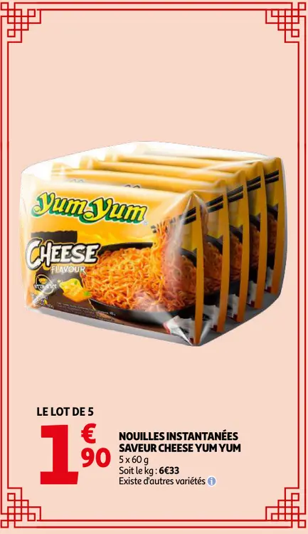 Offre: Nouilles instantanées saveur cheese Yum Yum