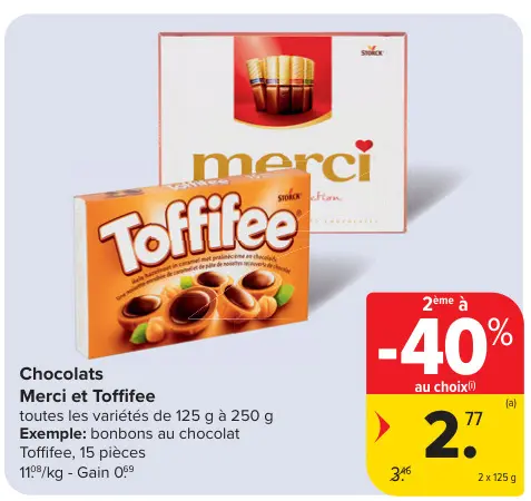 Offre: Chocolats Merci et Toffifee