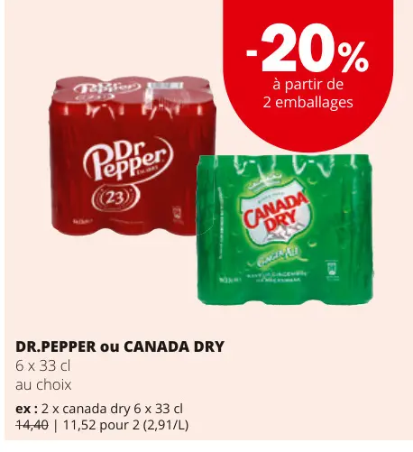 Offre: DR.PEPPER ou CANADA DRY