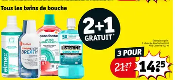 Offre: Tous les bains de bouche