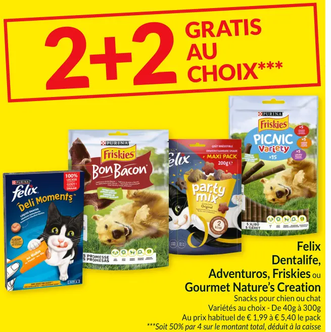 Offre: Felix Dentalife, Adventuros, Friskies ou Gourmet Nature's Creation
