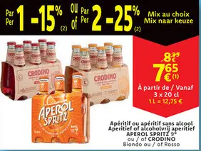 Offre: APEROL SPRITZ ou CRODINO Biondo ou Rosso