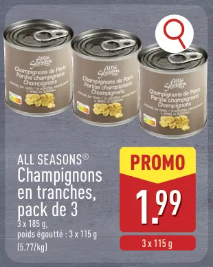 Offre: ALL SEASONS® Champignons en tranches, pack de