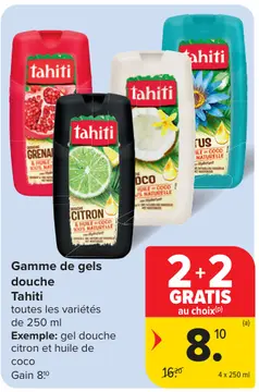 Offre: Gamme de gels douche Tahiti