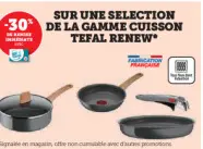 Aanbieding: Gamme Cuisson TEFAL RENEW