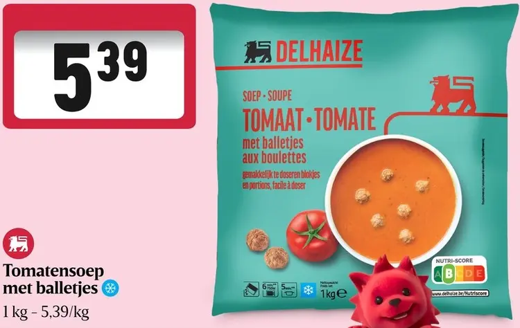 Promotie: Delhaize Tomatensoep met balletjes