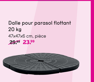 Offre: Dalle de parasol pour parasol déporté - 20kg - 47x47x6 cm