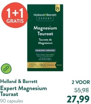 Aanbieding: Holland & Barrett Expert Magnesium Tauraat - 90 capsules