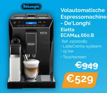 Aanbieding: Volautomatische Espressomachine - De'Longhi Eletta