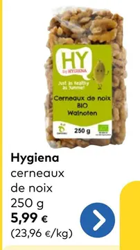 Offre: Hygiena cerneaux de noix