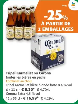 Offre: Tripel Karmeliet ou Corona