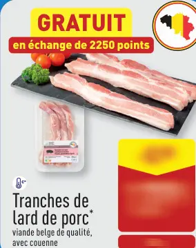Offre: Tranches de lard de porc
