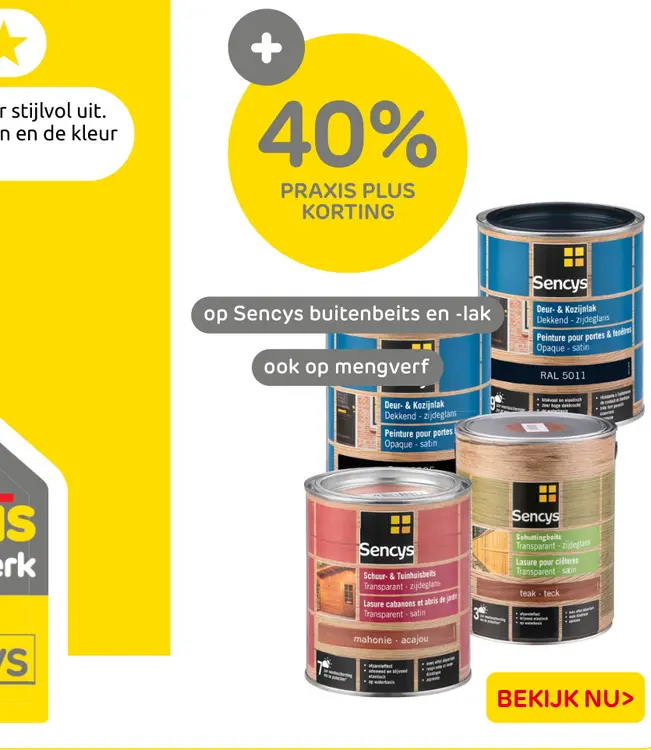 Aanbieding: Sencys buitenbeits en -lak