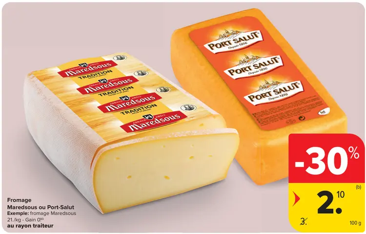 Offre: Fromage Maredsous ou Port-Salut