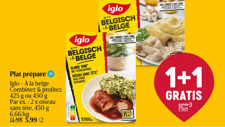 Offre: Plat préparé Iglo - À la belge