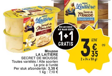 Offre: Mousse