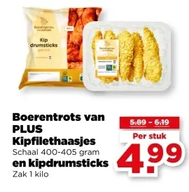 Aanbieding: Boerentrots van PLUS Kipfilethaasjes en kipdrumsticks