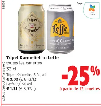 Offre: Tripel Karmeliet ou Leffe