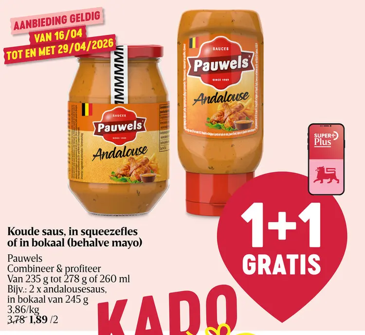 Promotie: Koude saus, in squeezefles of in bokaal (behalve Mayo)