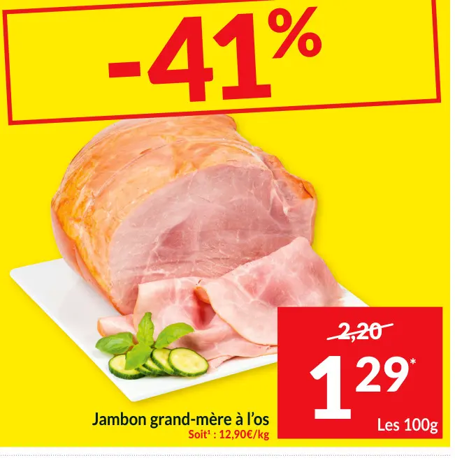 Offre: Jambon grand-mère à l'os