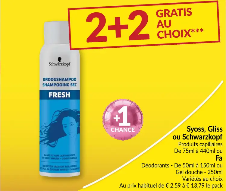 Offre: Produits capillaires, déodorants ou gel douche